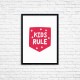 Plakat A3 "Kids rule" (63)