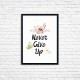 Plakat A3 "Never give up" (39)