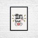 Plakat A3 "All you need is love" (42)